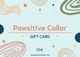 Pawsitive Collar gift card